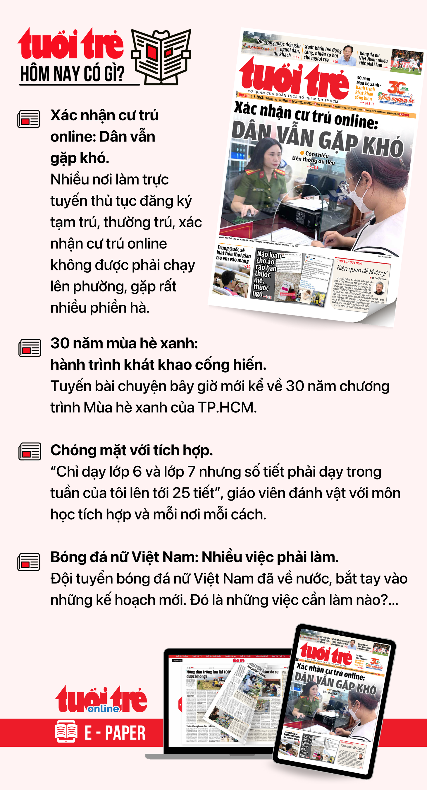 Tin tức chính trên Tuổi Trẻ nhật báo hôm nay 4-8. Để đọc Tuổi Trẻ báo in phiên bản E-paper, mời bạn đăng ký Tuổi Trẻ Sao TẠI ĐÂY