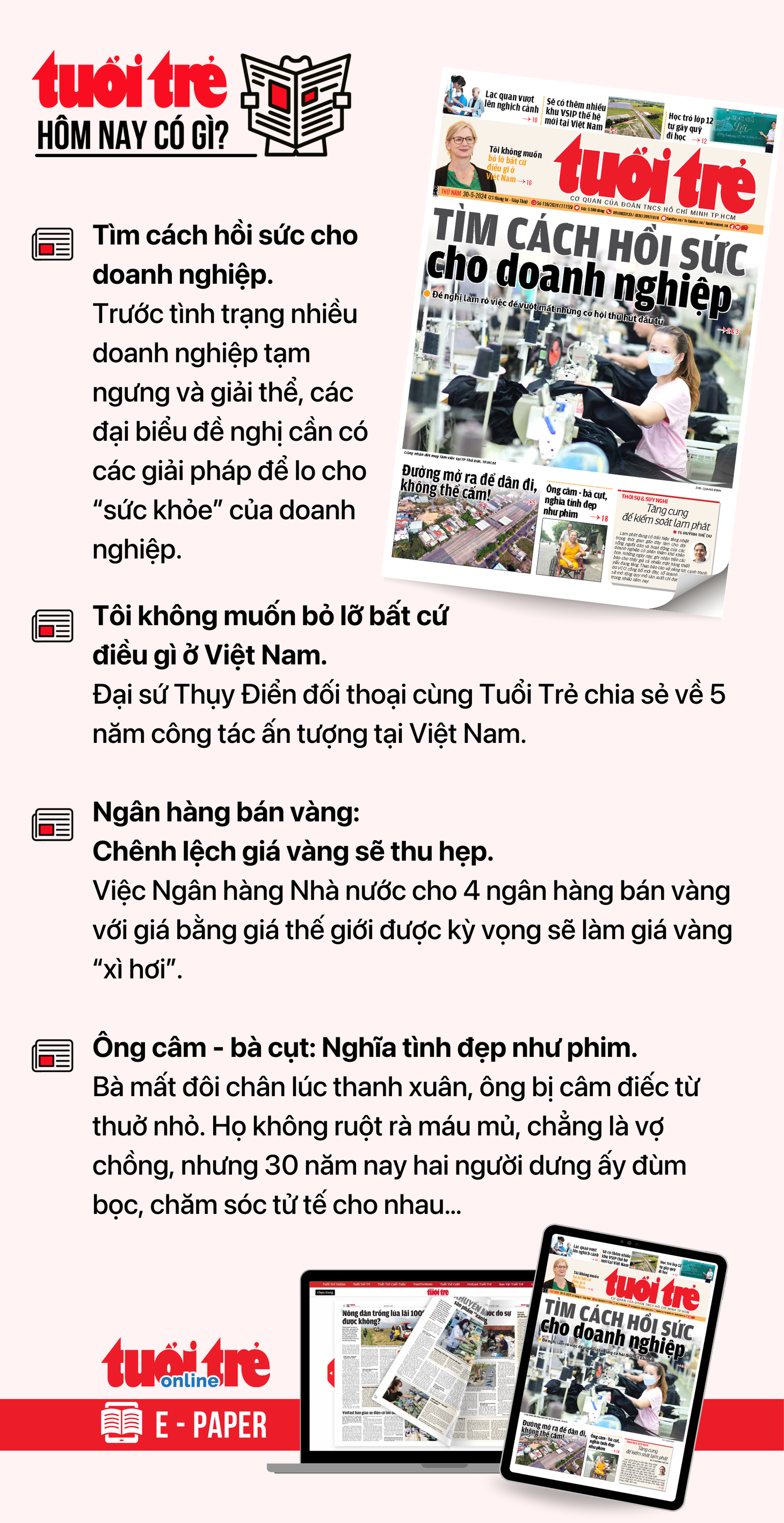 Tin tức chính trên Tuổi Trẻ nhật báo hôm nay 30-5. Để đọc Tuổi Trẻ báo in phiên bản E-paper, mời bạn đăng ký Tuổi Trẻ Sao TẠI ĐÂY