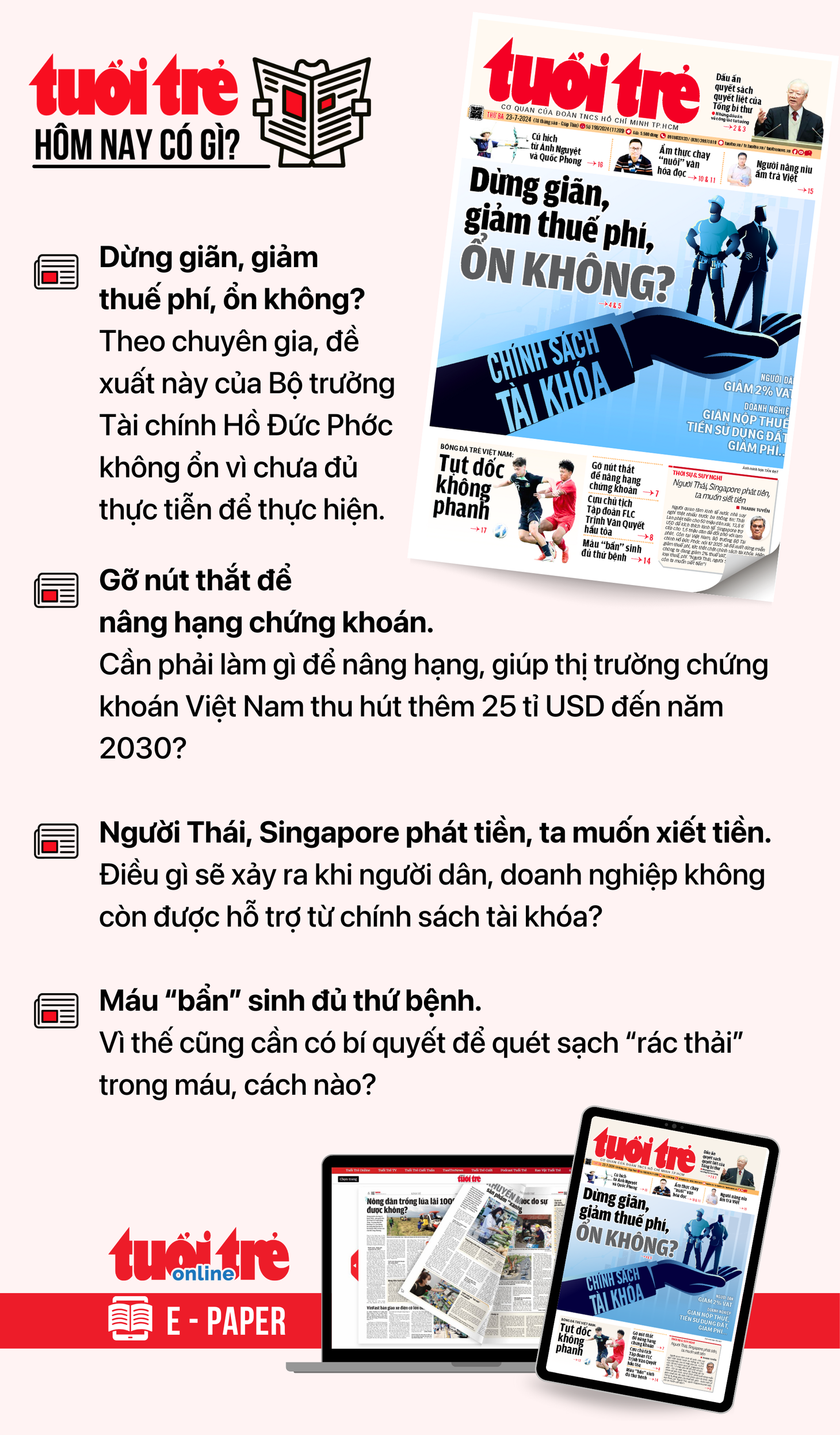 Tin tức chính trên Tuổi Trẻ nhật báo hôm nay 23-7. Để đọc Tuổi Trẻ báo in phiên bản E-paper, mời bạn đăng ký Tuổi Trẻ Sao TẠI ĐÂY