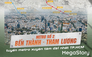 Metro số 2 Bến Thành  - Tham Lương tuyến metro xuyên tâm dài nhất TP.HCM