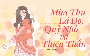 Truyện ngắn Mực Tím: Mùa Thu Lá Đỏ, Quỷ Nhỏ và Thiên Thần