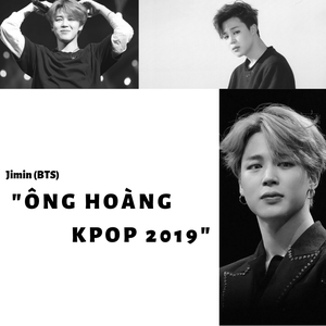 Jimin (BTS) xưng vương “Ông hoàng Kpop” tại The King of Kpop 2019