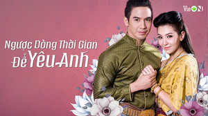 Top 5 bộ phim Thái Lan hay nhất trên VieON: ‘Chị đẹp’ Baifern chiếm trọn “spotlight”