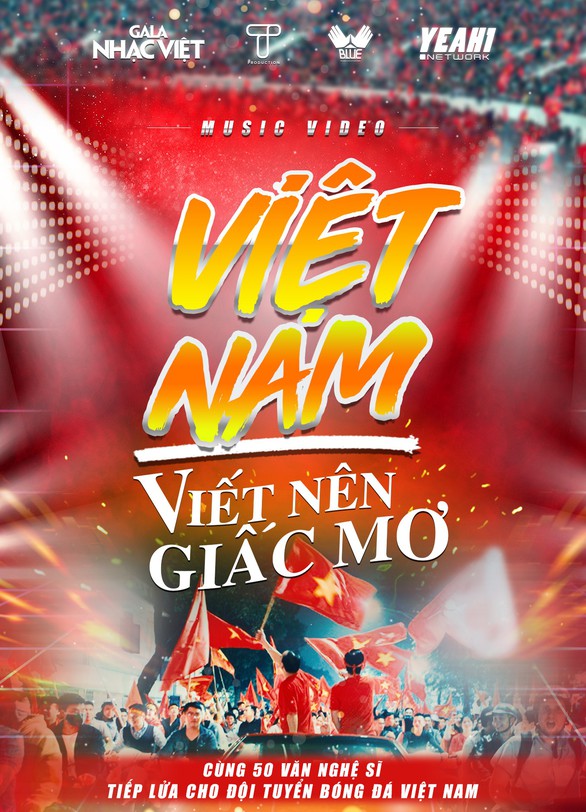 Chiều 15-12, 100 nghệ sĩ livestream hát cổ vũ tuyển Việt Nam - Ảnh 1. Chiều 15-12, 100 nghệ sĩ livestream hát cổ vũ tuyển Việt Nam - Ảnh 1.