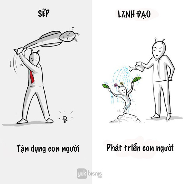 Sự khác nhau giữa sếp và lãnh đạo - Ảnh 1. Sự khác nhau giữa sếp và lãnh đạo - Ảnh 1.