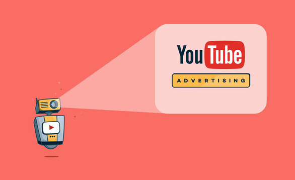 Quảng cáo trên Youtube: Làm sao cho tiết kiệm và hiệu quả? - Ảnh 3. Quảng cáo trên Youtube: Làm sao cho tiết kiệm và hiệu quả? - Ảnh 3.