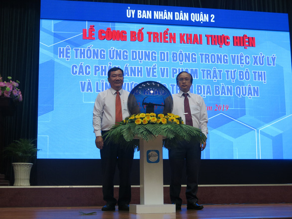 TP.HCM: Quận 2 ra mắt ứng dụng di động xử lý vi phạm xây dựng - Ảnh 1. TP.HCM: Quận 2 ra mắt ứng dụng di động xử lý vi phạm xây dựng - Ảnh 1.