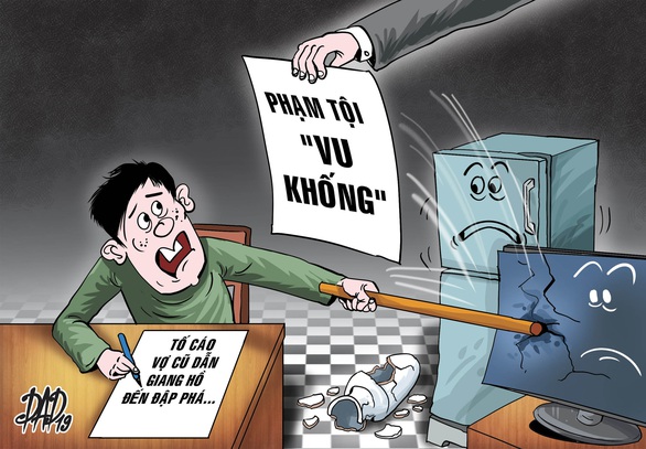 Coi chừng đi tù vì... vu khống - Kỳ 1: Tố cáo sai sự thật - Ảnh 1. Coi chừng đi tù vì... vu khống - Kỳ 1: Tố cáo sai sự thật - Ảnh 1.