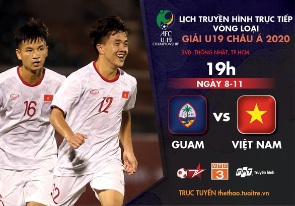 Lịch trực tiếp U19 Việt Nam - Guam: 3 điểm và hơn thế nữa! - Ảnh 1. Lịch trực tiếp U19 Việt Nam - Guam: 3 điểm và hơn thế nữa! - Ảnh 1.