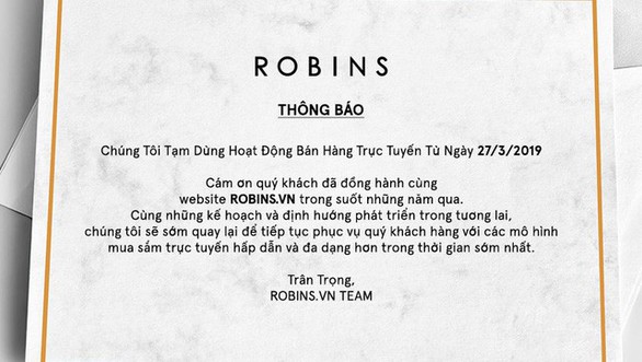 Vì sao trang thương mại điện tử robins.vn đóng cửa? - Ảnh 1. Vì sao trang thương mại điện tử robins.vn đóng cửa? - Ảnh 1.