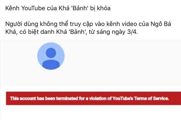 YouTube đã gỡ bỏ kênh của giang hồ Khá Bảnh - Ảnh 1. YouTube đã gỡ bỏ kênh của giang hồ Khá Bảnh - Ảnh 1.