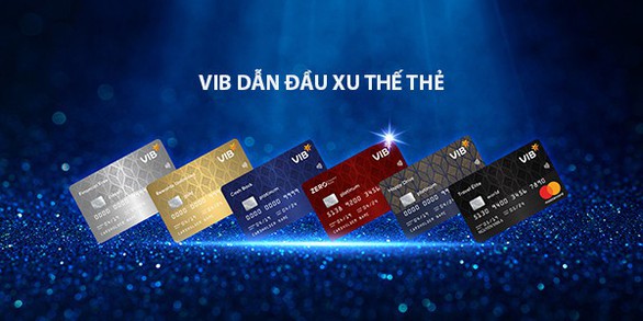 VIB vươn lên nhóm dẫn đầu về doanh số chi tiêu thẻ MasterCard - Ảnh 2. VIB vươn lên nhóm dẫn đầu về doanh số chi tiêu thẻ MasterCard - Ảnh 2.