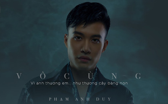 Phạm Anh Duy lãng đãng với Vô cùng - Ảnh 1. Phạm Anh Duy lãng đãng với Vô cùng - Ảnh 1.