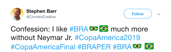 CĐV Brazil mỉa mai Neymar sau khi đội tuyển vô địch Copa America 2019 - Ảnh 6. CĐV Brazil mỉa mai Neymar sau khi đội tuyển vô địch Copa America 2019 - Ảnh 6.