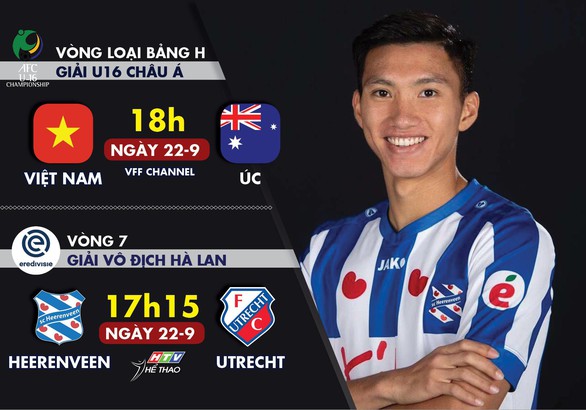 Lịch trực tiếp U16 Việt Nam và CLB Heereveen của Văn Hậu - Ảnh 1. Lịch trực tiếp U16 Việt Nam và CLB Heereveen của Văn Hậu - Ảnh 1.