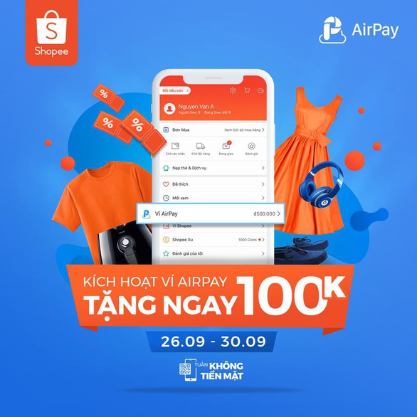 Tặng ngay 100.000 đồng khi thanh toán qua Ví AirPay từ 26-9 đến 30-9 - Ảnh 1. Tặng ngay 100.000 đồng khi thanh toán qua Ví AirPay từ 26-9 đến 30-9 - Ảnh 1.