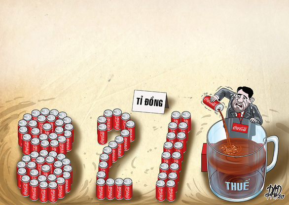 Từ vụ 821 tỉ nợ thuế của Coca-Cola Việt Nam: Chặn các ông lớn trốn thuế - Ảnh 1.