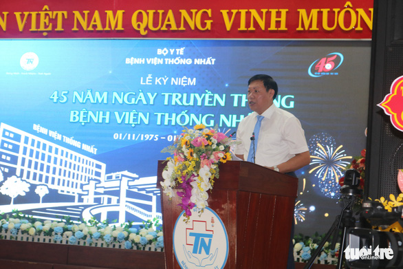 Bệnh viện Thống Nhất kỉ niệm 45 năm ngày thành lập - Ảnh 1.