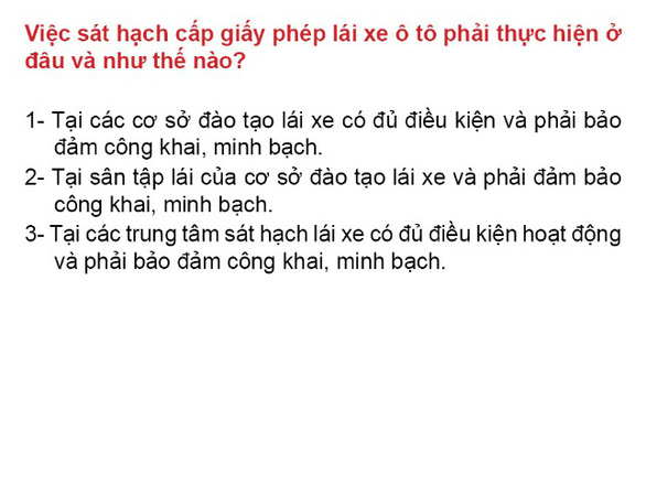 Sát hạch lý thuyết lái ôtô: gần 16% số câu hỏi không cần thiết? - Ảnh 4.
