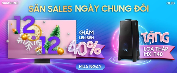 Quyết săn TV lớn thêm quà khủng vào Ngày chung đôi 12-12 - Ảnh 2. Quyết săn TV lớn thêm quà khủng vào Ngày chung đôi 12-12 - Ảnh 2.