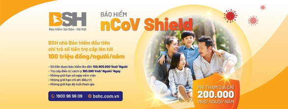 BSH trợ cấp tiền bảo hiểm nCoV lên đến 100 triệu đồng/người - Ảnh 1. BSH trợ cấp tiền bảo hiểm nCoV lên đến 100 triệu đồng/người - Ảnh 1.