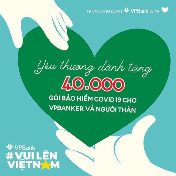 VPBank tặng bảo hiểm Anti - COVID cho 40.000 người - Ảnh 1. VPBank tặng bảo hiểm Anti - COVID cho 40.000 người - Ảnh 1.