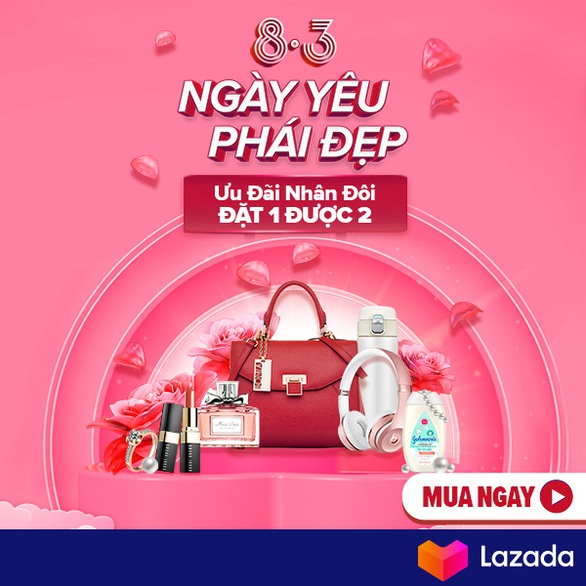 Lazada ưu đãi hấp dẫn mừng ngày 8-3 - Ảnh 1. Lazada ưu đãi hấp dẫn mừng ngày 8-3 - Ảnh 1.