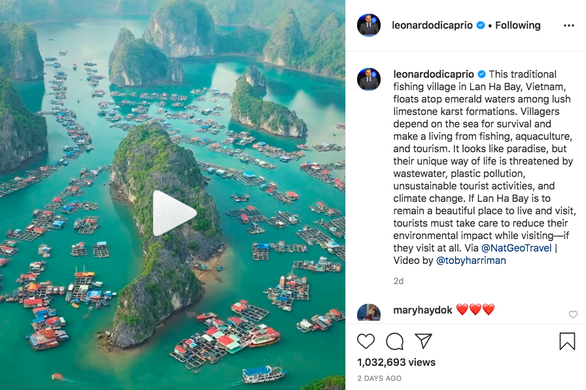 Leonardo DiCaprio đăng video về vịnh Lan Hạ, đạt hơn 1 triệu lượt xem - Ảnh 1. Leonardo DiCaprio đăng video về vịnh Lan Hạ, đạt hơn 1 triệu lượt xem - Ảnh 1.