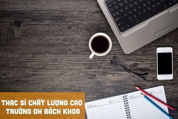 Học bổng thạc sĩ 75% trường ĐH Bách Khoa - Ảnh 1. Học bổng thạc sĩ 75% trường ĐH Bách Khoa - Ảnh 1.