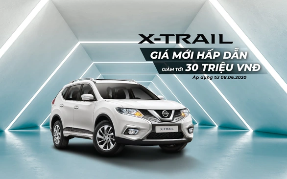 Nissan Việt Nam và TCIE Việt Nam tiếp tục tung ra ưu đãi giá đặc biệt cho Nissan X-Trail - Ảnh 1. Nissan Việt Nam và TCIE Việt Nam tiếp tục tung ra ưu đãi giá đặc biệt cho Nissan X-Trail - Ảnh 1.