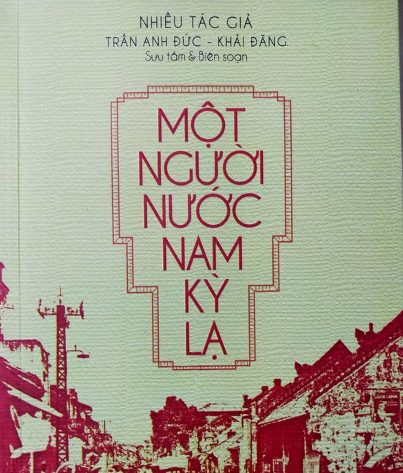 Một người nước Nam kỳ lạ - Ảnh 1.