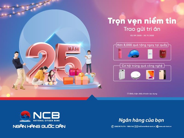 NCB tặng quà cho khách gửi tiền nhân dịp sinh nhật 25 năm - Ảnh 1. NCB tặng quà cho khách gửi tiền nhân dịp sinh nhật 25 năm - Ảnh 1.