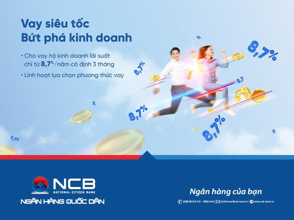 NCB dành thêm 2.000 tỉ đồng cho vay ưu đãi với khách hàng cá nhân - Ảnh 1.