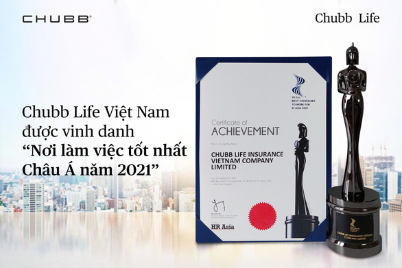 Chubb Life Việt Nam: Nơi làm việc tốt nhất Châu Á 2021 - Ảnh 1.