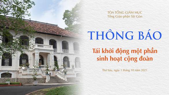 Tòa Tổng Giám mục Sài Gòn tái khởi động một phần sinh hoạt cộng đoàn - Ảnh 1.