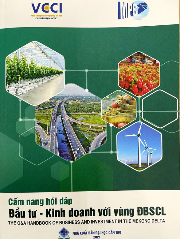 Ra mắt “Cẩm nang hỏi đáp đầu tư kinh doanh với vùng Đồng bằng sông Cửu Long” - Ảnh 1.