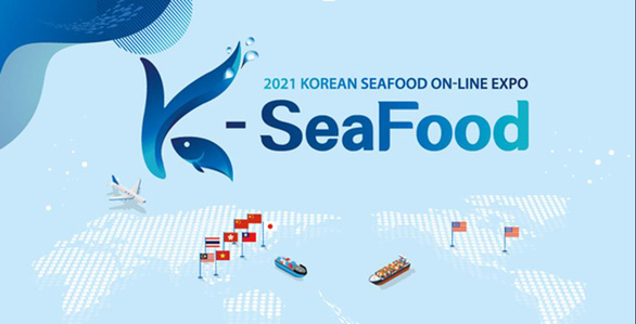 K- SEAFOOD Trade Center - Hội đàm thương mại Thủy Sản Hàn Quốc trực tuyến - Ảnh 1.