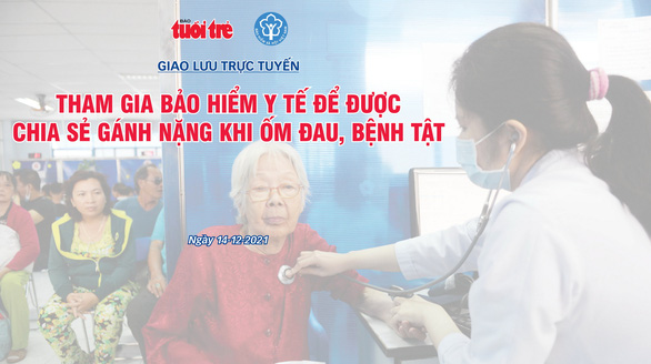 Đang giao lưu trực tuyến: Trường hợp nào được Quỹ Bảo hiểm y tế chi trả mức trên 1 tỉ đồng? - Ảnh 1.