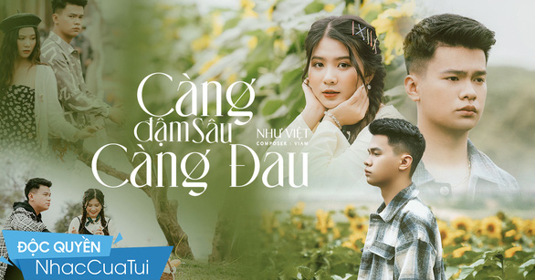 Như Việt yêu ‘Càng đậm sâu càng đau’