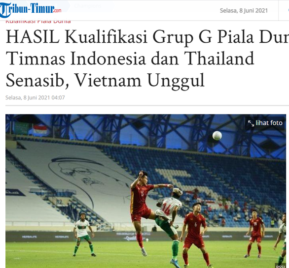 Báo chí Indonesia khen Việt Nam xuất sắc, chê tuyển nước nhà thảm bại - Ảnh 1. Báo chí Indonesia khen Việt Nam xuất sắc, chê tuyển nước nhà thảm bại - Ảnh 1.