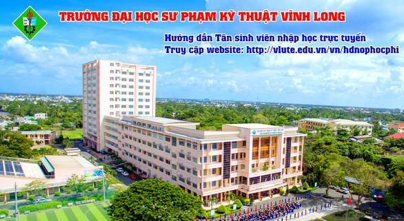 Trường ĐH Sư phạm Kỹ thuật Vĩnh Long  Nhập học và học… tại nhà, điểm sáng an toàn phòng chống dịch - Ảnh 1.