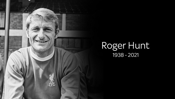 Roger Hunt: huyền thoại Liverpool và tuyển thủ Anh vô địch World Cup 1966 qua đời ở tuổi 83 - Ảnh 1.