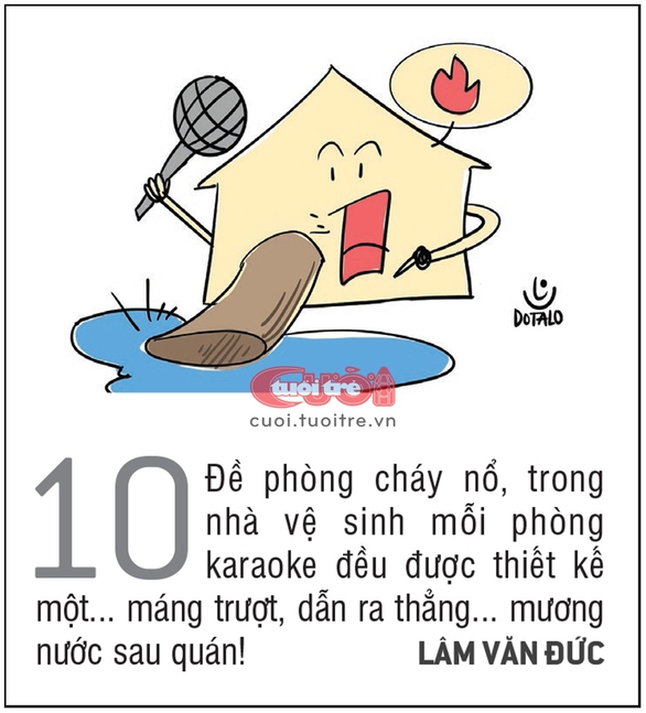 10 hiến kế vui để bảo đảm an toàn PCCC cho quán karaoke - Ảnh 10. 10 hiến kế vui để bảo đảm an toàn PCCC cho quán karaoke - Ảnh 10.