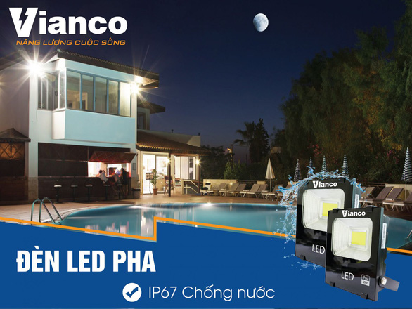 Đèn LED Vianco - Giải pháp chiếu sáng toàn diện - Ảnh 5.