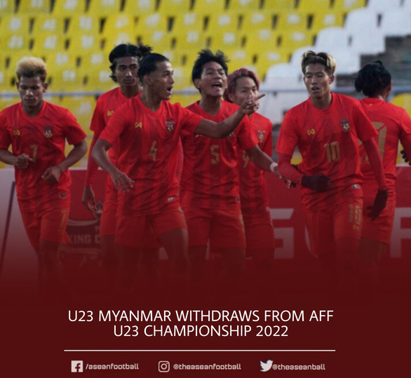 Sau Indonesia, đến Myanmar rút khỏi Giải U23 Đông Nam Á - Ảnh 1.