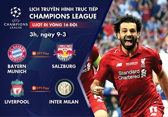 Lịch trực tiếp Champions League: Bayern - Salzburg, Liverpool - Inter - Ảnh 1.