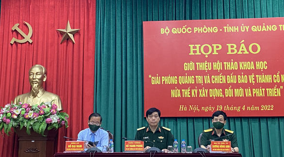 Bộ Quốc phòng tổ chức hội thảo 50 năm giải phóng Quảng Trị, chiến đấu bảo vệ Thành cổ 1972 - Ảnh 1.