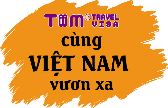 Tiim Travel Visa - cùng Việt Nam vươn xa - Ảnh 1.