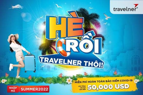 App Travelner tưng bừng chương trình ưu đãi khuyến mãi du lịch hè 2022 - Ảnh 1.