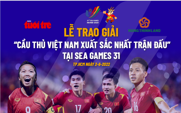 Ngày mai 2-6, trao giải cuộc thi dự đoán Cầu thủ Việt Nam xuất sắc nhất trận tại SEA Games 31 - Ảnh 1.